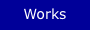 Works