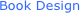 Book Design